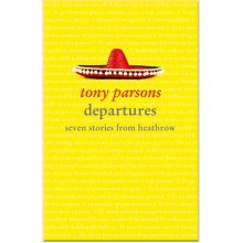 Departures: Seven Stories from Heathrow
