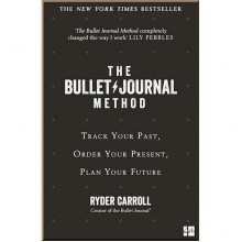 The Bullet Journal Method