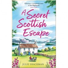 Scottish Escapes: A Secret Scottish Escape (Book 1)