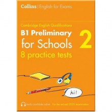 Collins Cambridge English: B1 Preliminary for Schools — 8 Practice Tests (Volume 2)