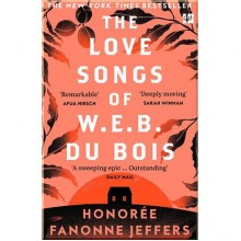 The Love Songs of W.E.B. Du Bois