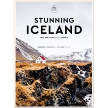 Stunning Iceland: The Hedonist's Guide