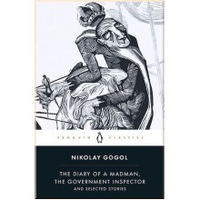 Diary of a Madman, The Government Inspector and Selected Stories