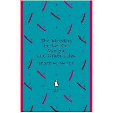 The Murders in the Rue Morgue and Other Tales