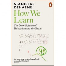 How We Learn: The New Science of Education and the Brain