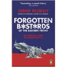 Forgotten Bastards of the Eastern Front