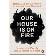 Our House is on Fire