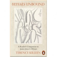 Ulysses Unbound: A Reader's Companion to James Joyce's Ulysses
