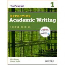Effective Academic Writing Second Edition 1 — The Paragraph with Student Online Access Code