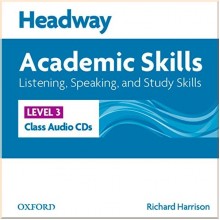 New Headway Academic Skills: Listening, Speaking and Study Skills 3 Class Audio CDs