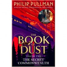 The Book of Dust: The Secret Commonwealth (Book 2)