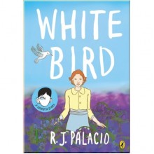 White Bird (A Graphic Novel)