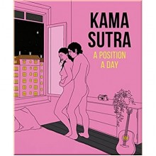 Kama Sutra: A Position a Day