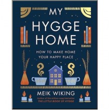 My Hygge Home: How to Make Home Your Happy Place
