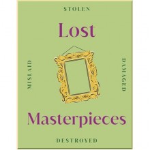 Lost Masterpieces