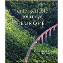 Unforgettable Journeys: Europe