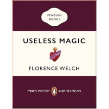 Useless Magic: Lyrics, Poetry and Sermons