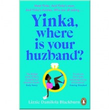 Yinka, Where is Your Huzband?