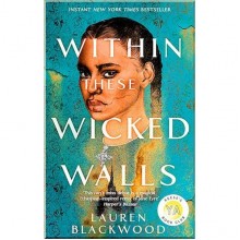 Within These Wicked Walls