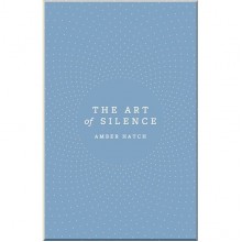 The Art of Silence
