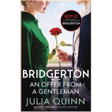 Bridgerton: An Offer from a Gentleman (Book 3) (Film Tie-In)