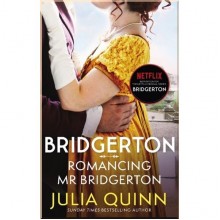 Bridgerton: Romancing Mr Bridgerton (Book 4) (Film Tie-In)