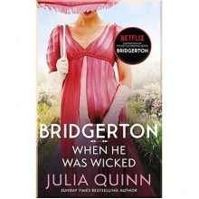 Bridgerton: When He Was Wicked
