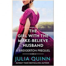 Bridgerton: The Girl with the Make-Believe Husband (Prequel)