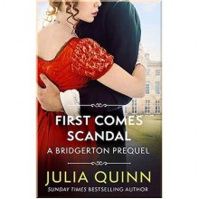 Bridgerton: First Comes Scandal (Prequel)