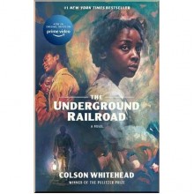 The Underground Railroad (Film Tie-in)