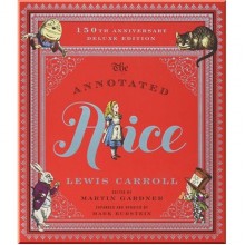 The Annotated Alice (150th Anniversary Deluxe Edition)