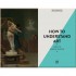 How To Understand Art