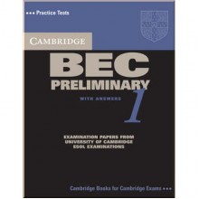 Cambridge BEC 1 Preliminary Student's Book with answers and Audio CD