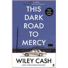 This Dark Road To Mercy