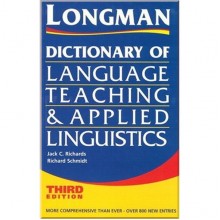 Longman Dictionary of Language Teaching and Applied Linguistics Third Edition