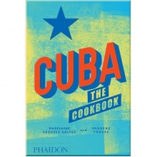 Cuba: The Cookbook