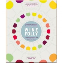 Wine Folly: A Visual Guide to the World of Wine