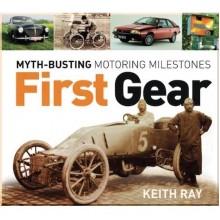 First Gear: Myth-Busting Motoring Milestones