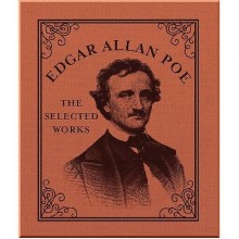 Edgar Allan Poe: Selected Works in One Sitting