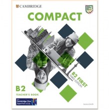 Compact First Third Edition Teacher's Book with Cambridge One Digital Pack