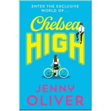 Chelsea High (Book 1)