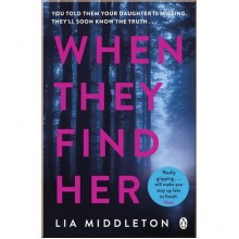 When They Find Her