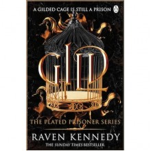 The Plated Prisoner Series: Gild (Book 1)