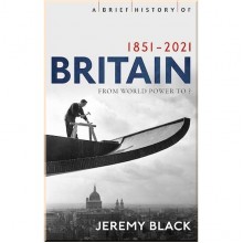 A Brief History of Britain 1851-2021