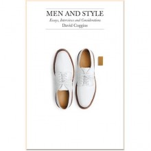 Men and Style: Essays, Interviews and Considerations