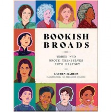 Bookish Broads: Women Who Wrote Themselves into History