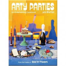 Arty Parties: An Entertaining Cookbook
