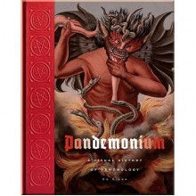 Pandemonium: A Visual History of Demonology