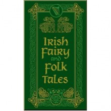 Irish Fairy and Folk Tales
