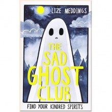 The Sad Ghost Club (A Graphic Novel)